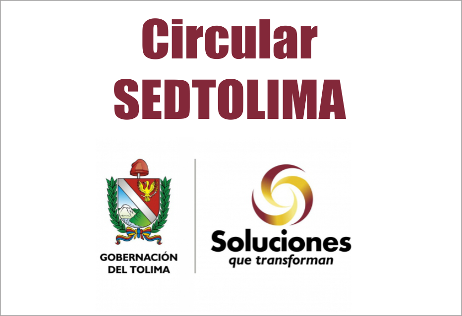 Circular 052 de Septiembre 3 de 2019 – SEDTOLIMA Fase Final Juegos Departamentales del Tolima.
