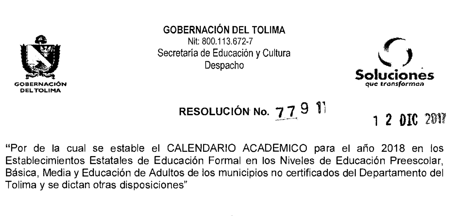 Resolución No.7791 de 12 diciembre de 2017 Calendario Académico 2018 Tolima