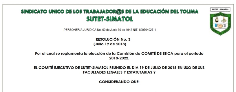 Resolución No. 3 de Julio 19 de 2018 – Proceso eleccionario de los nuevos miembros al Comité Ética de SUTET – SIMATOL para el periodo 2018-2022