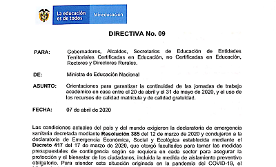 Directiva No 09 – 7 de abril de 2020 MEN – Orientaciones para garantizar la continuidad de las jornadas de trabajo académico en casa entre el 20 de abril y el 31 de mayo de 2020