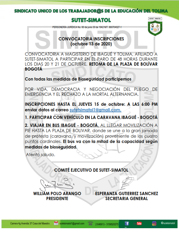 Convocatoria al Magisterio de Ibagué y Tolima, afiliado a SUTET-SIMATOL a participar en el paro de 48 horas durante los días 20 y 21 de octubre. retoma de la plaza de bolívar Bogotá