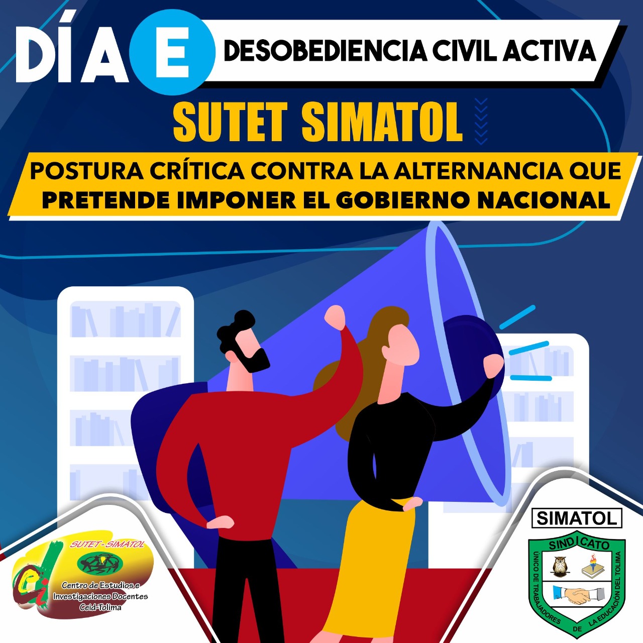 Desobediencia civil activa día E 2021, postura crítica contra la ALTERNANCIA que pretende imponer el gobierno nacional