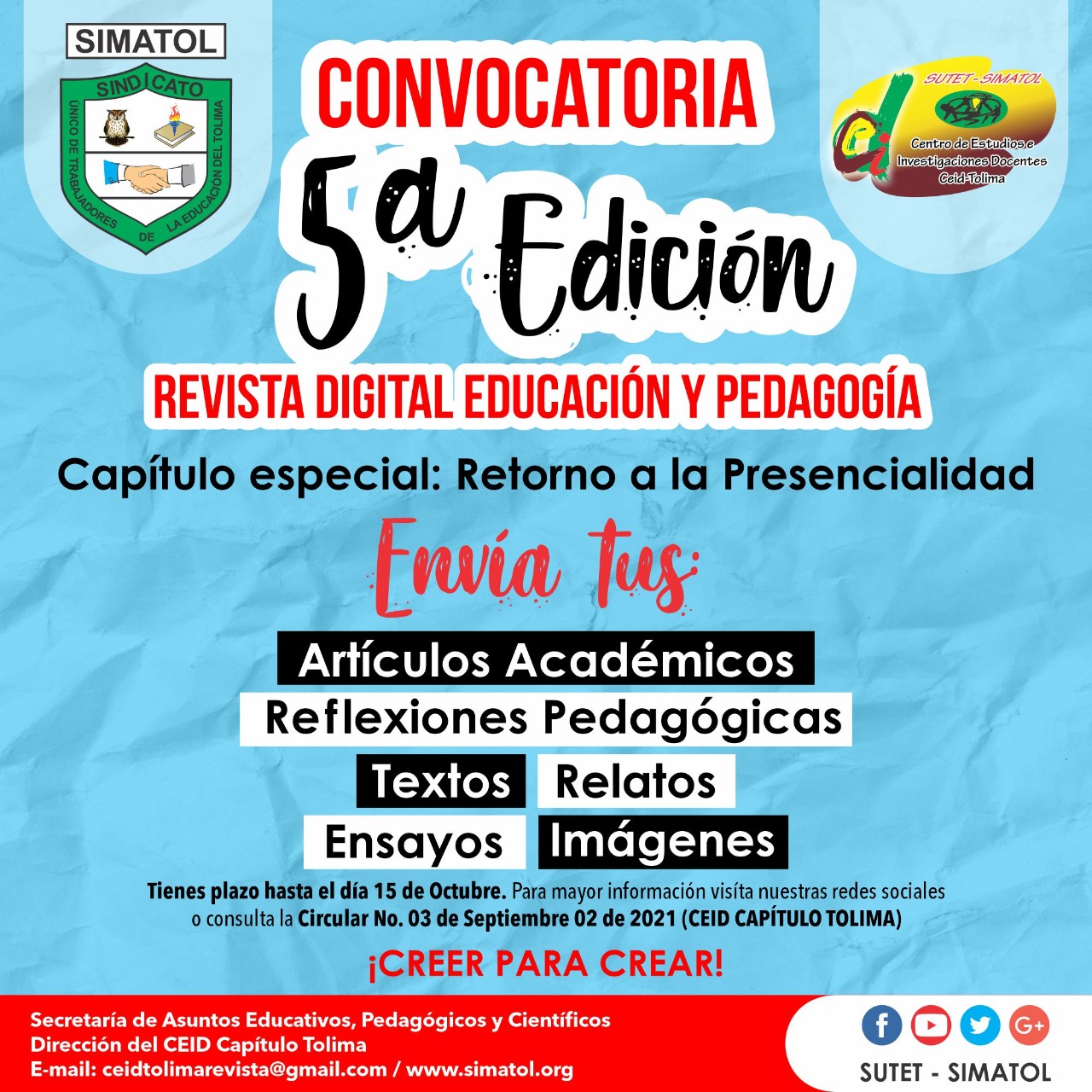 Circular No. 03 (CEID Capitulo Tolima) – septiembre 2 del 2021 / Se convoca a los docentes afiliados a SUTET-SIMATOL a compartir sus artículos para la emisión de la QUINTA EDICIÓN de nuestra REVISTA DIGITAL EDUCACIÓN Y PEDAGOGÍA.