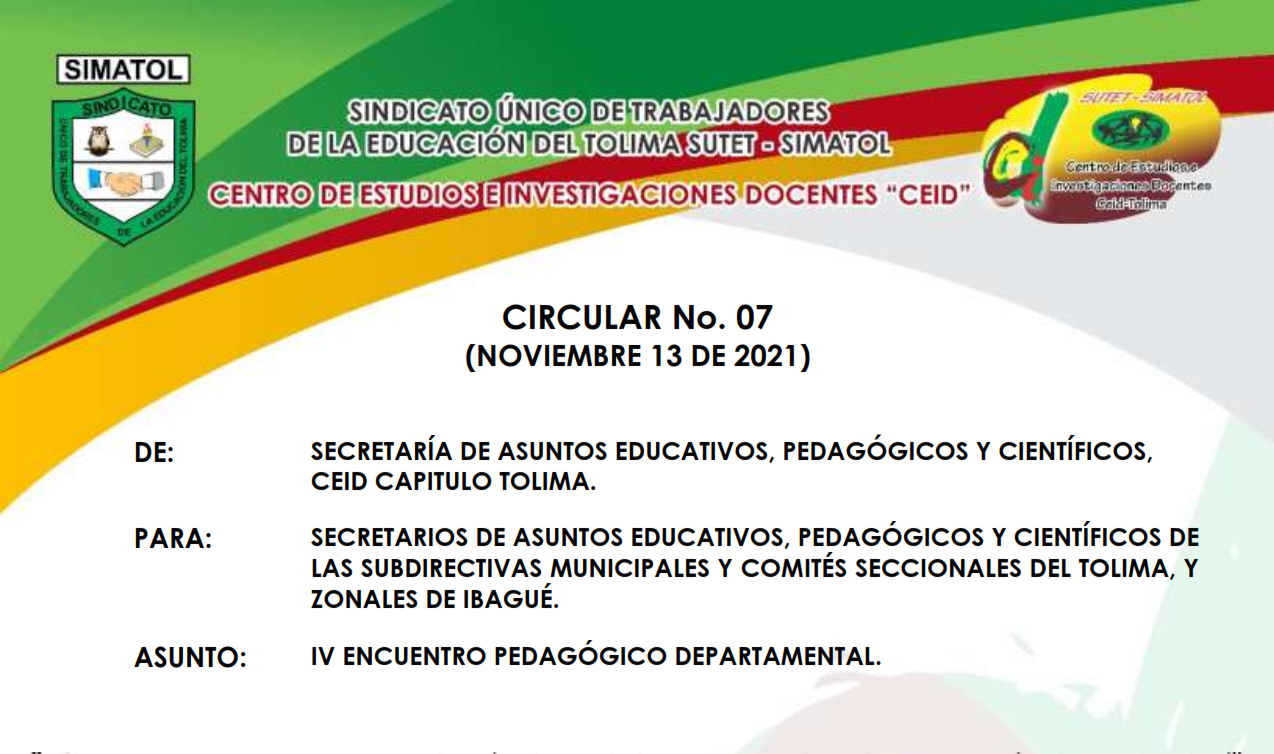 Circular No. 07 CEID Capitulo Tolima – noviembre 13 de 2021 / IV Encuentro pedagógico departamental.