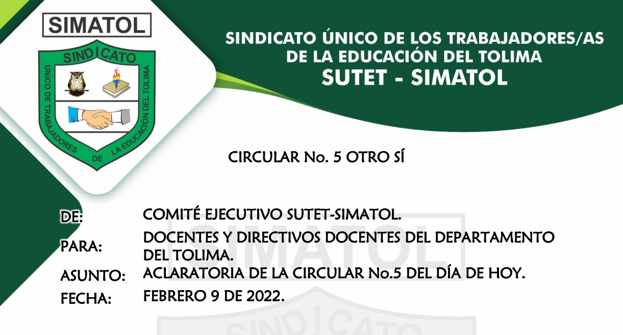 Aclaratoria de la Circular No.5 de febrero 9 del 2022 de SUTET-SIMATOL