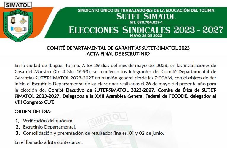 Acta final de escrutinio elecciones sindicales 2023 para Comité Ejecutivo de SUTET-SIMATOL, Comité de Ética de SUTET-SIMATOL, Delegados a la XXII Asamblea General Federal de FECODE, delegados al VIII Congreso CUT para el periodo 2023-2027.