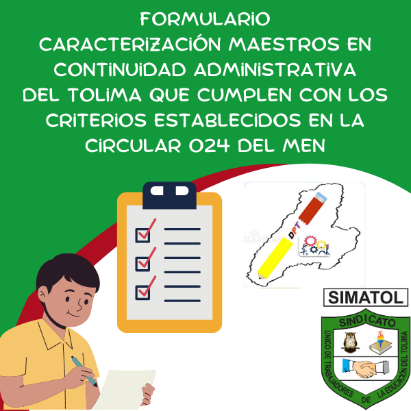 Formulario caracterización Docentes Provisionales en continuidad administrativa del Tolima que cumplen con los criterios establecidos en la circular 024 del 21 de julio de 2023 emitida por el MEN