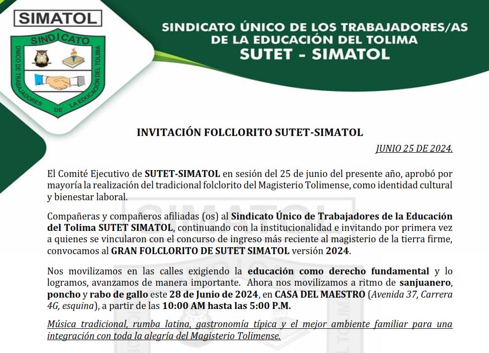 Magisterio de Ibagué y el Tolima afiliado a #SutetSimatol, están cordialmente invitados a celebrar el #FolcloritoFutbolero de #SutetSimatol 2024 esté viernes 28 de junio en la sede Casa del Maestro en Ibagué.