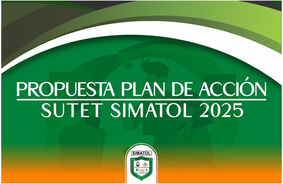 Plan de Acción Comité Ejecutivo SUTET-SIMATOL 2025