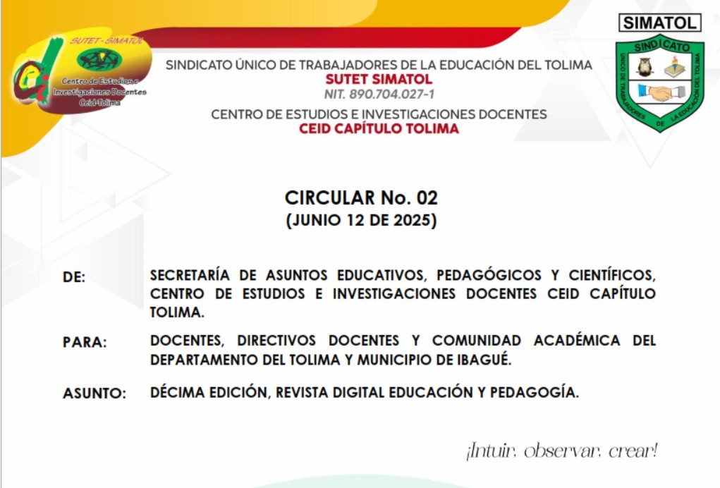 Circular No. 02 CEID Capitulo Tolima – Junio 12 de 2025 / Convocatoria para participar en la décima edición Revista Digital Educación y Pedagogía de SUTET-SIMATOL
