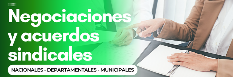 Negociaciones y acuerdos sindicales Negociaciones y acuerdos sindicales