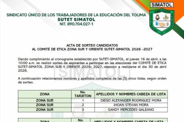 Acta de sorteo candidatos al comité de ética zona sur y oriente de SUTET-SIMATOL 2026 -2027, Abril 16 de 2026