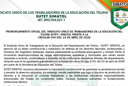 Pronunciamiento oficial del Sindicato Único de Trabajadores de la Educación del Tolima SUTET– SIMATOL frente a la Circular 0141 del 23 de abril de 2026