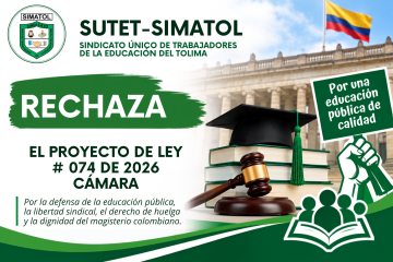 SUTET-SIMATOL prende las alertas frente al proyecto de Ley 074 de 2026 y exige su archivo
